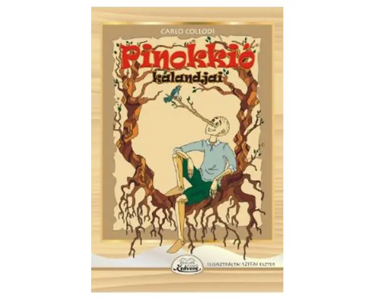 Pinokkio kalandjai - Carlo Collodi