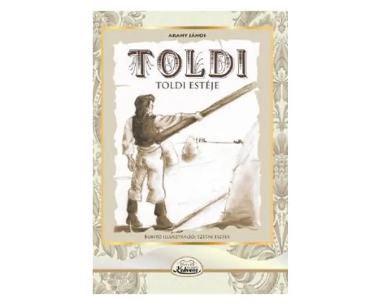 Toldi. Toldi esteje - Arany Janos