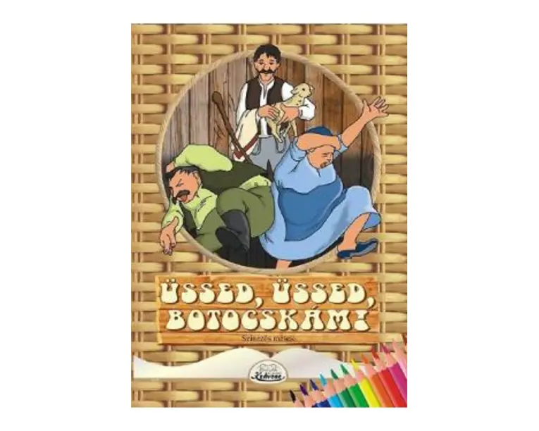 Ussed, ussed, botocskam!