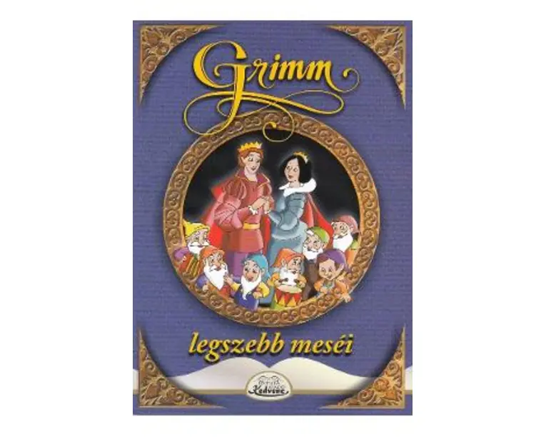 Legszebb mesei: Hofeherke es a het torpe - Grimm