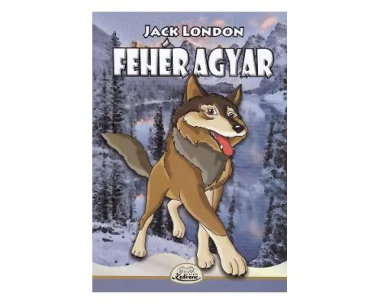 Feher agyar - Jack London