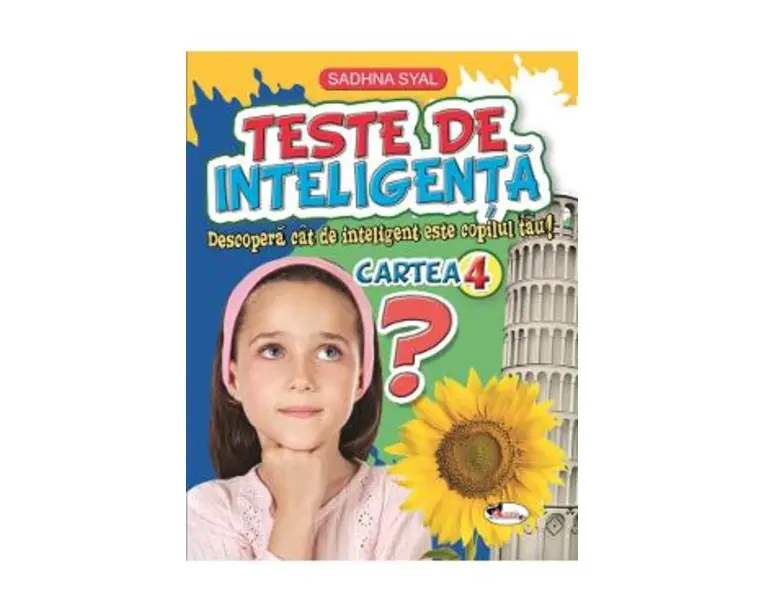 Teste de inteligenta. Cartea 4 - Sadhna Syal