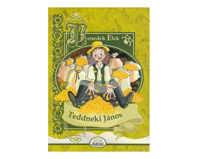 Teddneki Janos - Benedek Elek