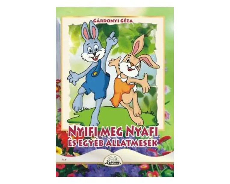 Nyifi meg Nyafi es egyeb allatmesek - Gardonyi Geza