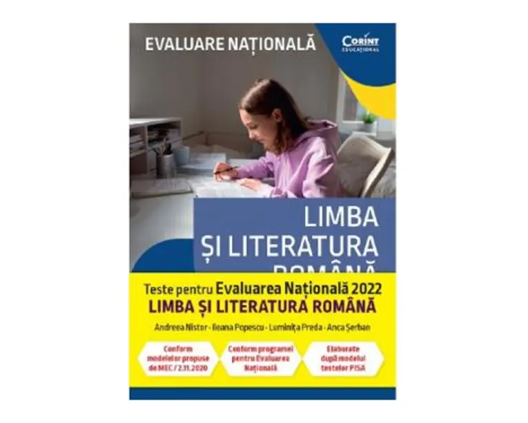 Evaluare Nationala 2022. Teste limba si literatura romana - Andreea Nistor, Ileana Popescu, Luminita Preda, Anca Serban