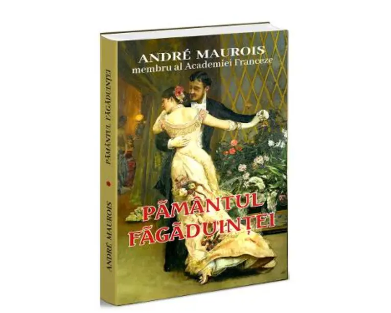 Pamantul fagaduintei - Andre Maurois