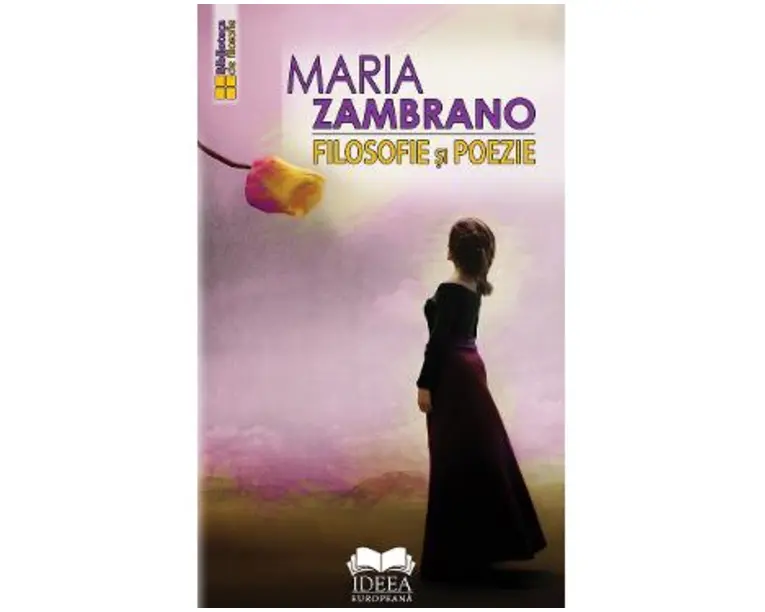 Filosofie si poezie - Maria Zambrano