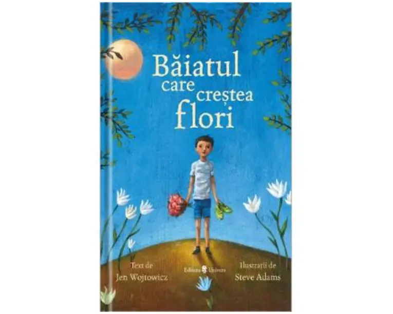 Baiatul care crestea flori - Jen Wojtowicz
