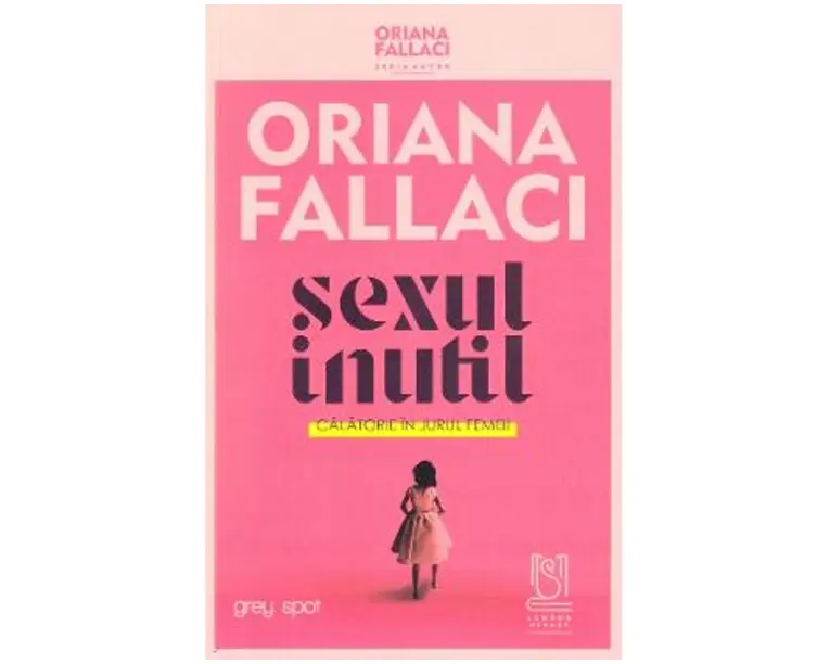 Sexul inutil - Oriana Fallaci