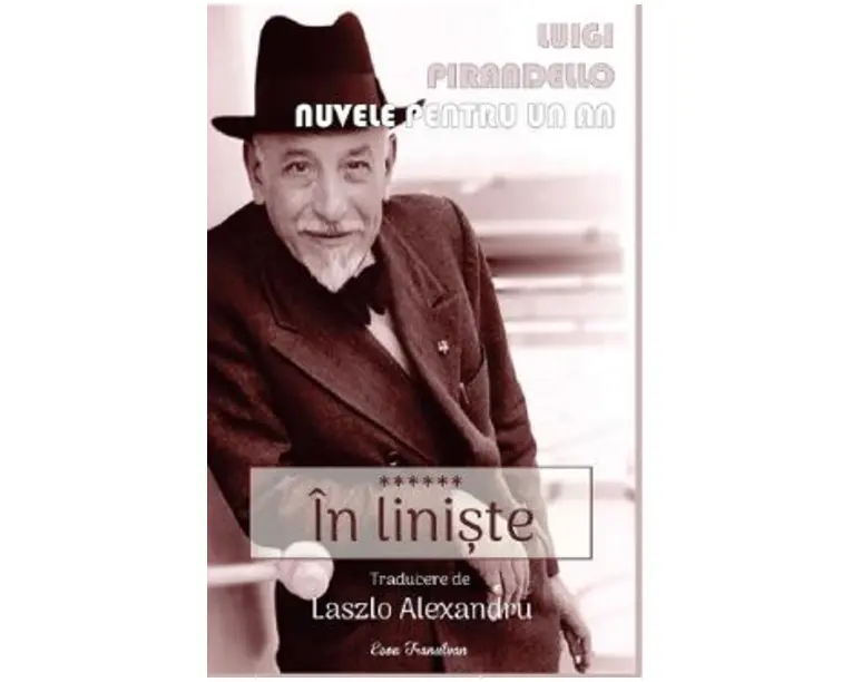 Nuvele pentru un an. Vol.6: In liniste - Luigi Pirandello