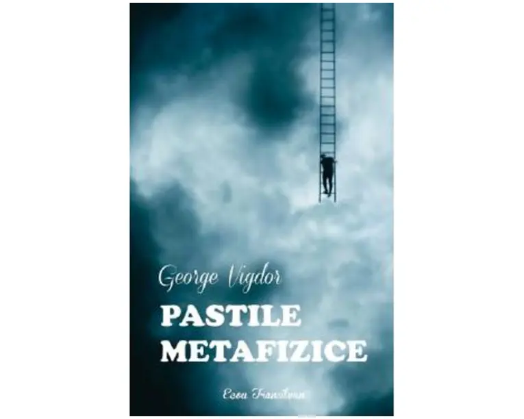 Pastile metafizice - George Vigdor