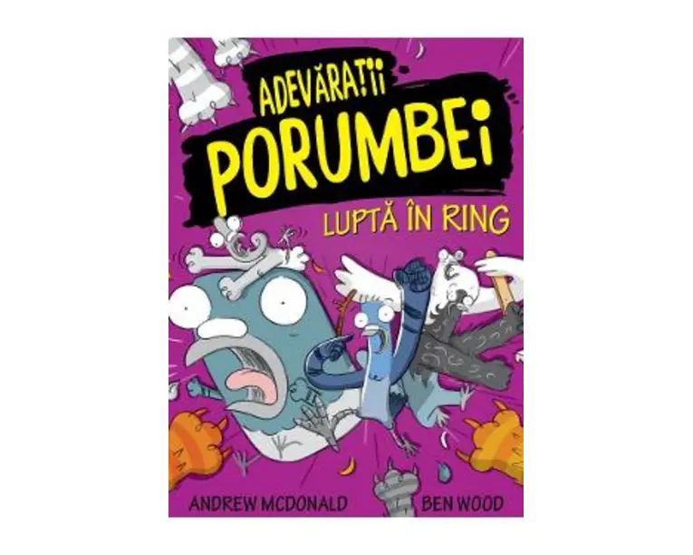 Adevaratii porumbei Vol.5: Lupta in ring - Andrew McDonald