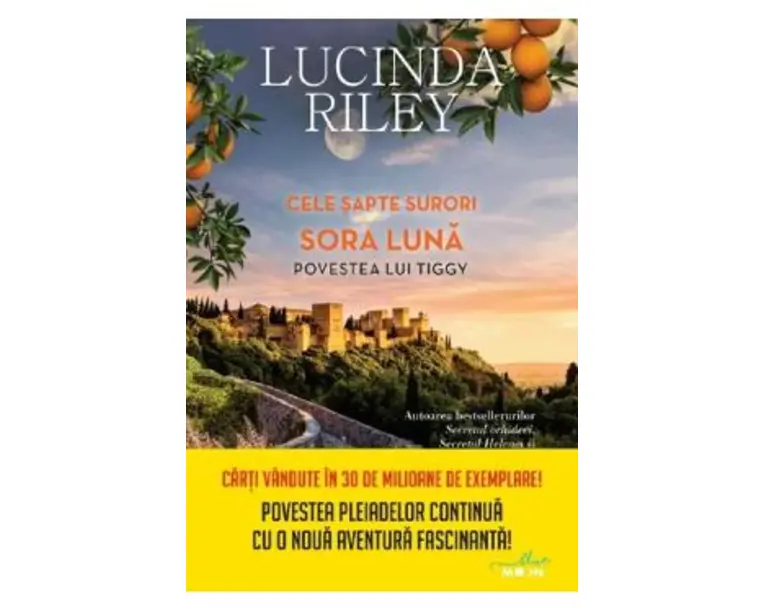 Cele sapte surori. Sora luna. Povestea lui Tiggy - Lucinda Riley