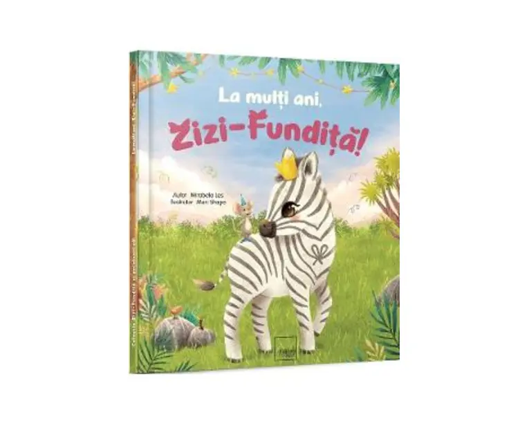La multi ani, Zizi-Fundita! - Mirabela Les