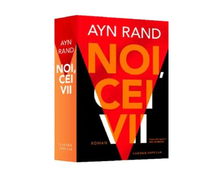 Noi, cei vii - Ayn Rand