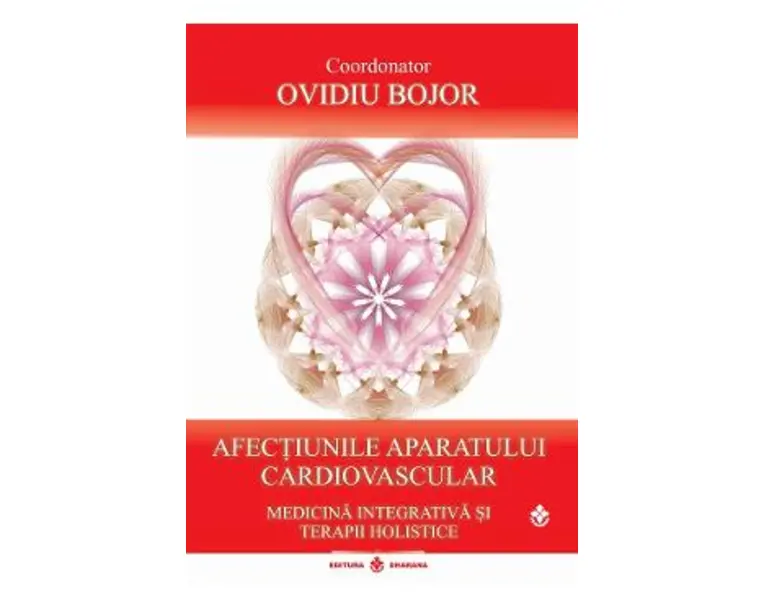 Afectiunile aparatului cardiovascular - Ovidiu Bojor