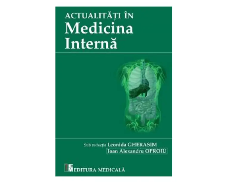 Actualitati in medicina interna 2021 - Leonida Gherasim, Alexandru Oproiu