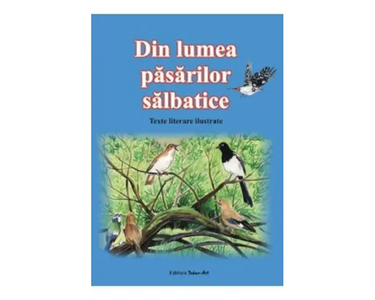 Din lumea pasarilor salbatice