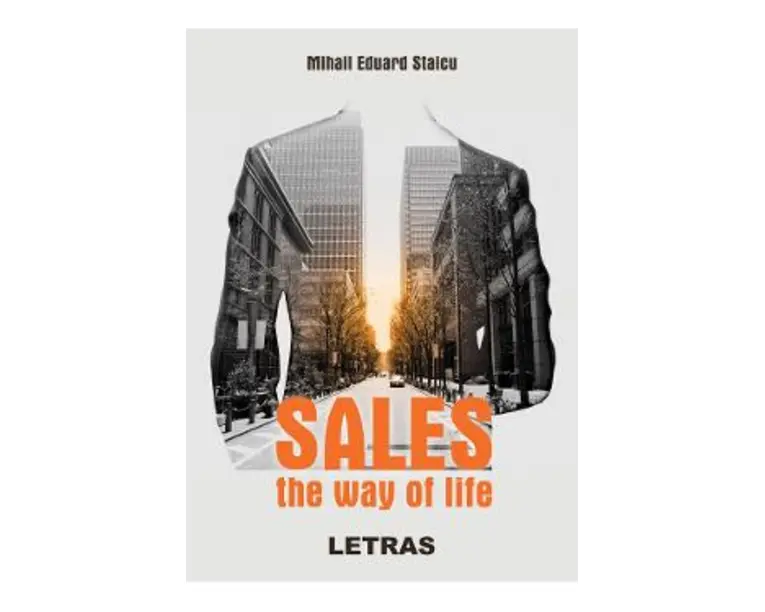 Sales. The way of life - Mihail Eduard Staicu