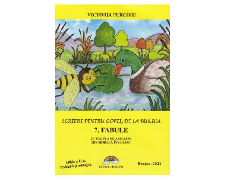 Scrieri pentru copii, de la bunica Vol.7: Fabule - Victoria Furcoiu