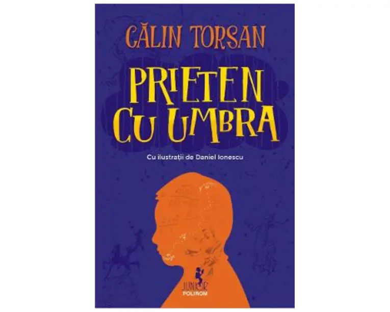 Prieten cu umbra - Calin Torsan