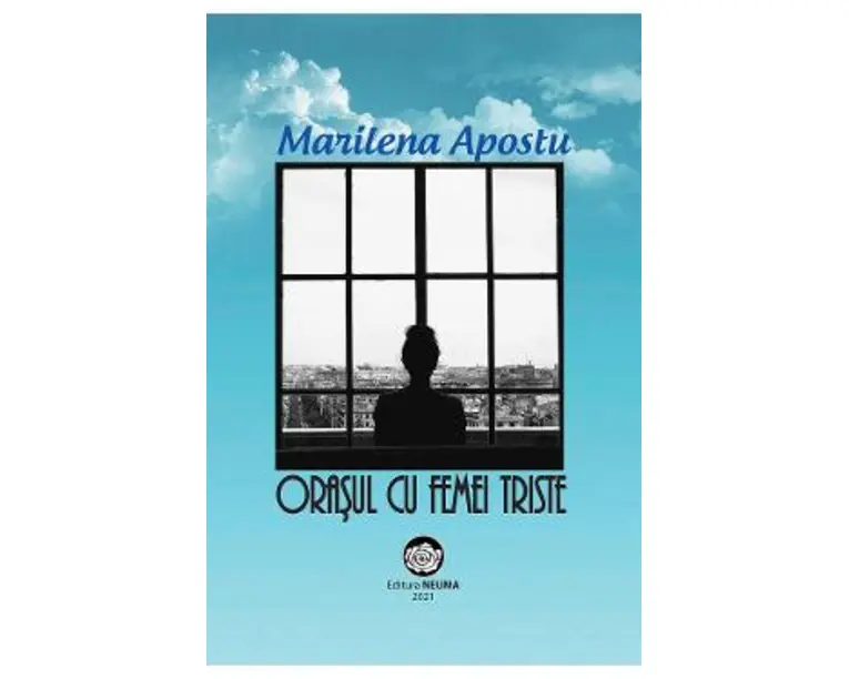 Orasul cu femei triste - Marilena Apostu