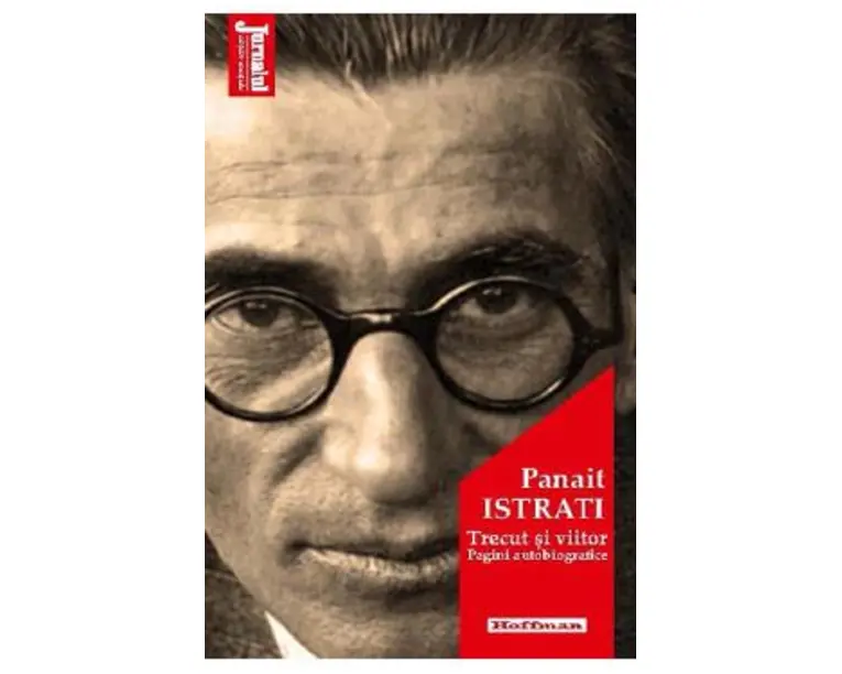 Trecut si viitor - Panait Istrati