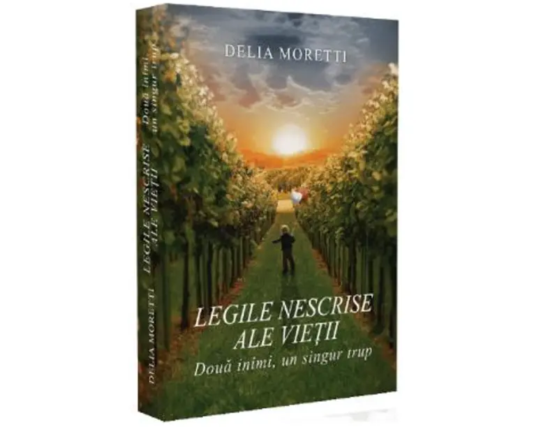 Legile nescrise ale vietii - Delia Moretti