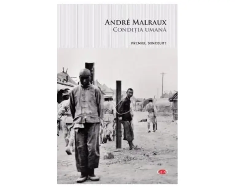 Conditia umana - Andre Malraux