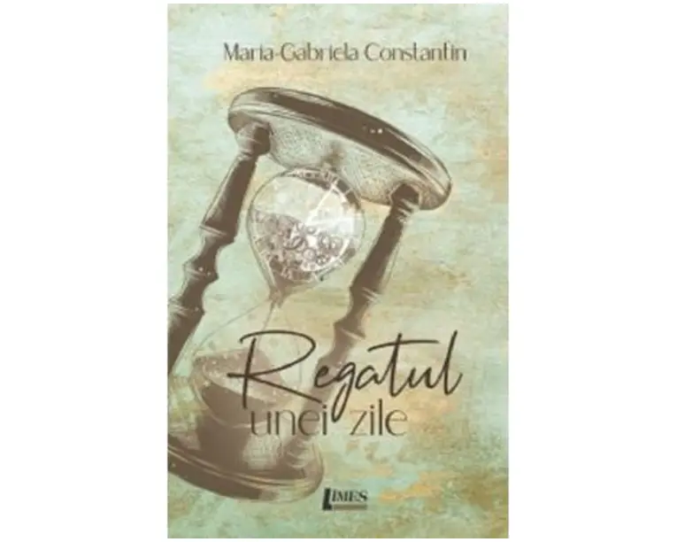 Regatul unei zile - Maria-Gabriela Constantin