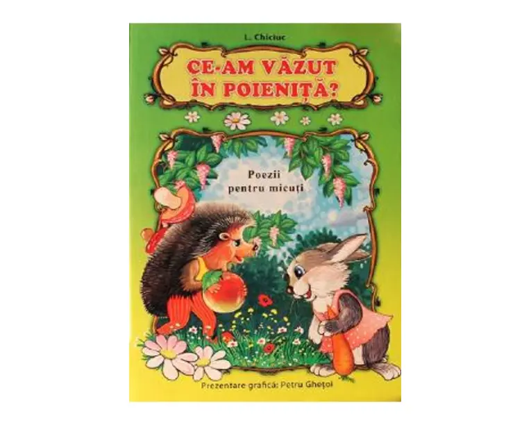 Ce-am vazut in poienita? - L. Chiciuc
