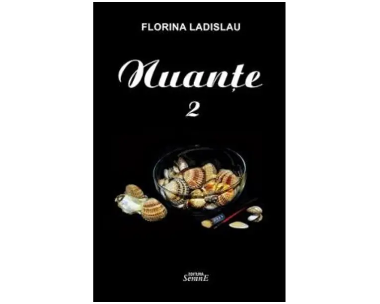 Nuante Vol.2 - Florina Ladislau
