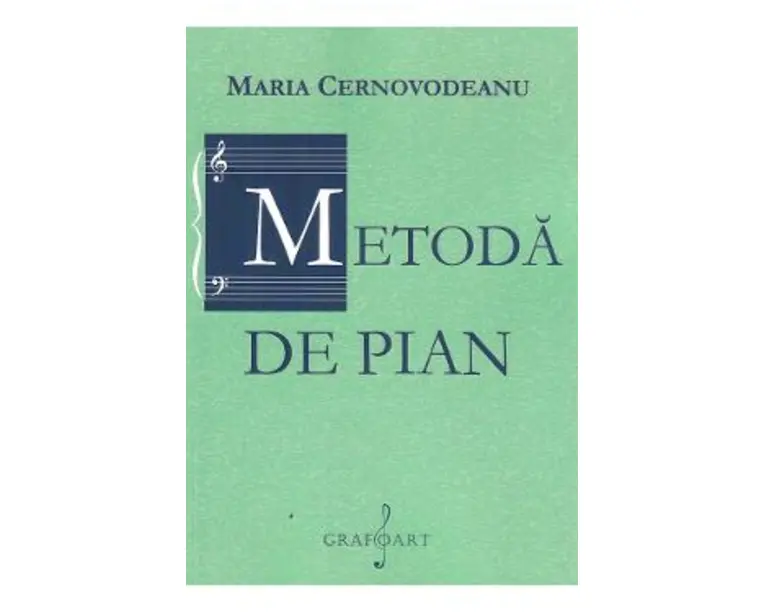 Metoda de pian - Maria Cernovodeanu