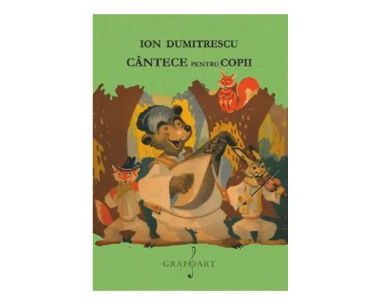 Cantece pentru copii - Ion Dumitrescu