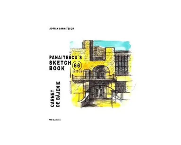 Panaitescu's sketch book 66 (2013-16). Carnet de bajenie - Adrian Panaitescu