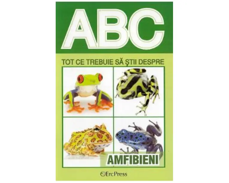 ABC Tot ce trebuie sa stii despre amfibieni