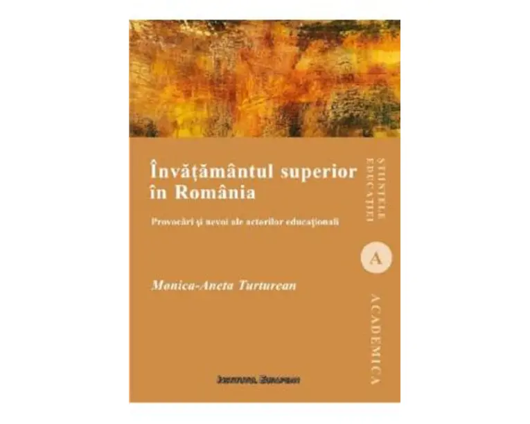 Invatamantul superior in Romania - Aneta Monica Turturean