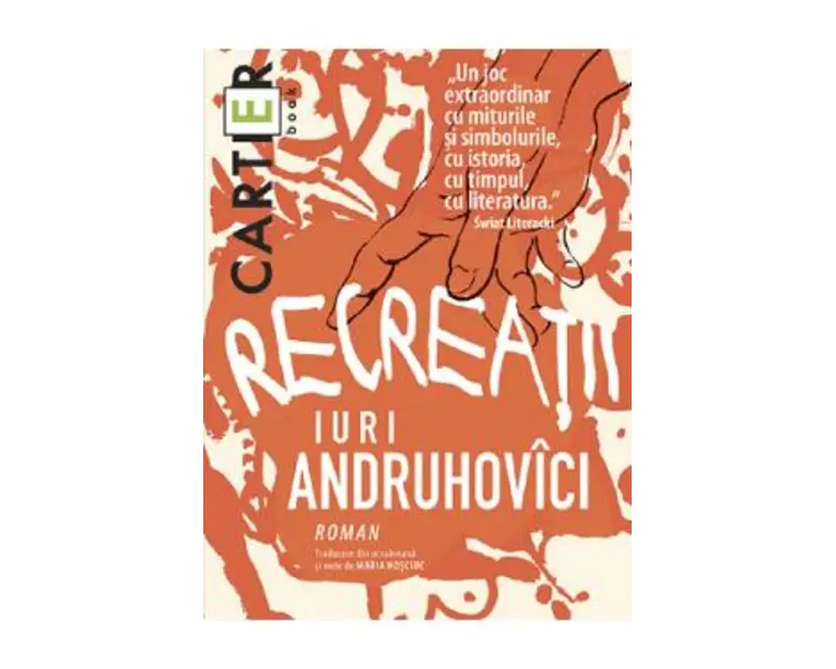 Recreatii - Iuri Andruhovici