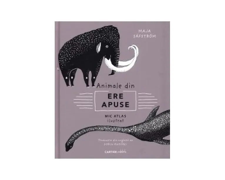 Animale din ere apuse - Maja Safstrom