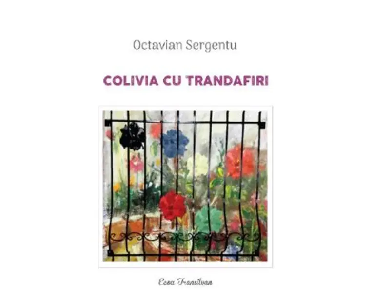 Colivia cu trandafiri - Octavian Sergentu