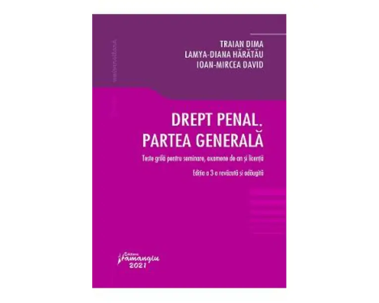Drept penal. Partea generala Ed.3 - Traian Dima, Lamya-Diana Baratau