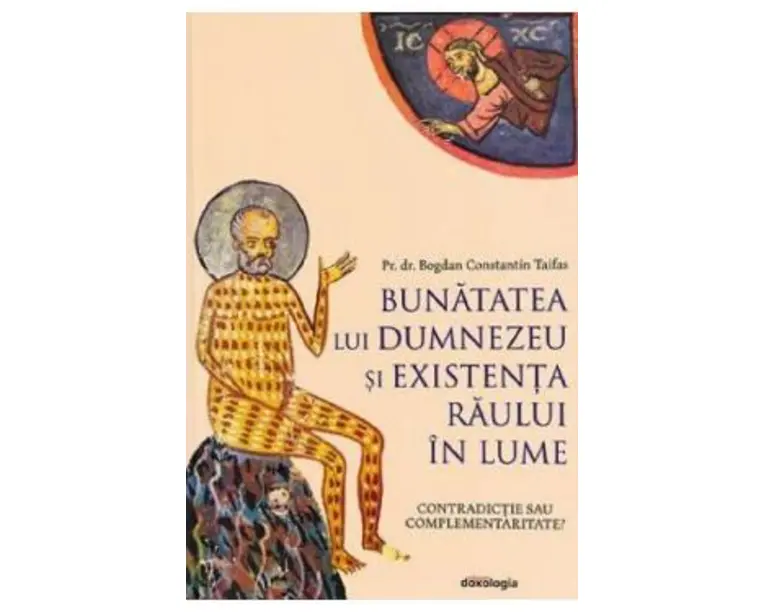 Bunatatea lui Dumnezeu - Pr. Dr. Bogdan Taifas