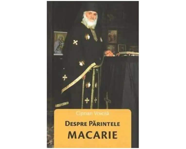 Despre Parintele Macarie - Ciprian Voicila