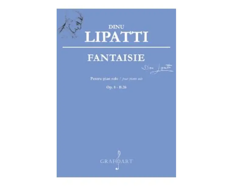 Fantaisie pentru pian solo - Dinu Lipatti