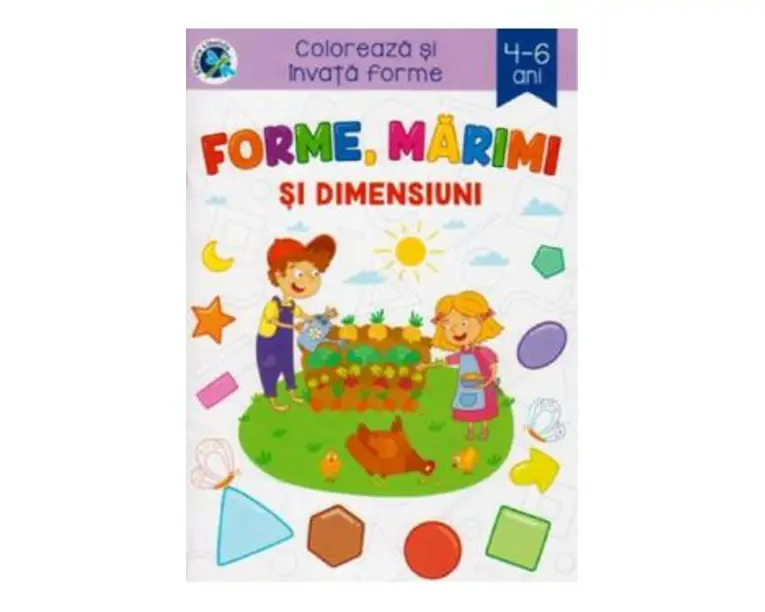 Forme, marimi si dimensiuni. Coloreaza si invata forme 4-6 ani