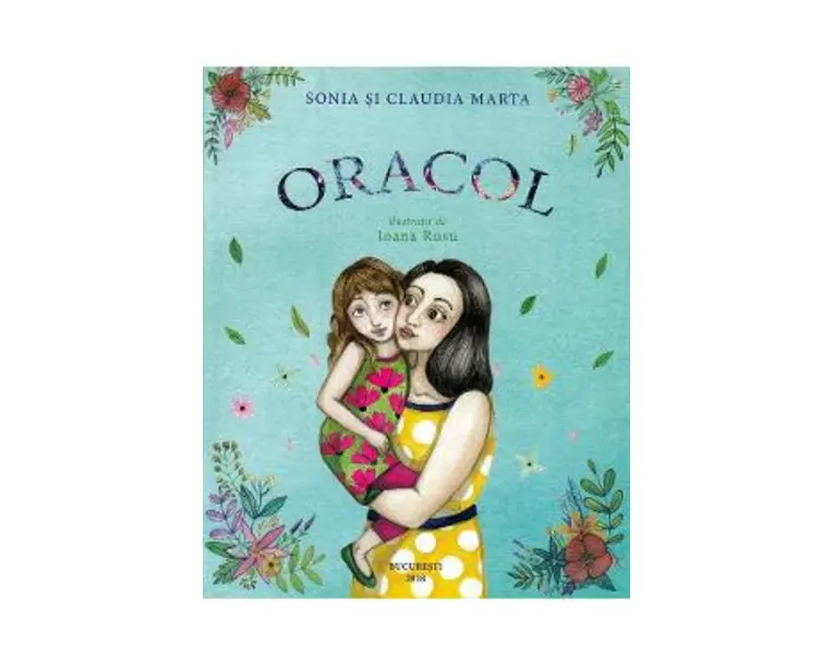 Oracol - Sonia Marta, Claudia Marta, Ioana Rusu