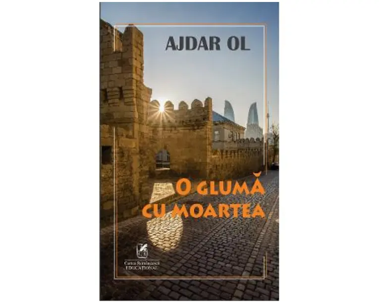 O gluma cu moartea - Ajdar Ol