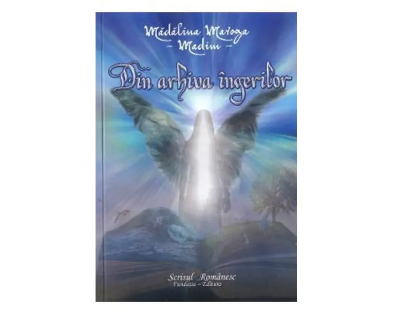 Din arhiva ingerilor - Madalina Maroga Madim