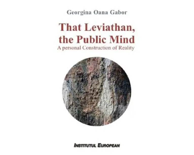 That Leviathan, the Public Mind - Georgina Oana Gabor