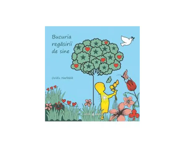 Bucuria regasirii de sine - Ovidiu Harbada